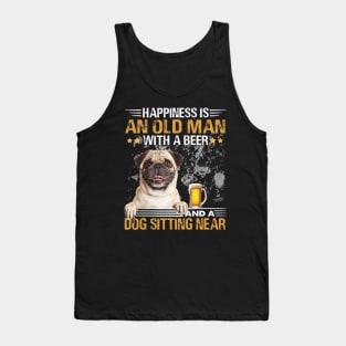 Happiness Is An Old Man With A Beer And A Pug Sitting Near Tank Top